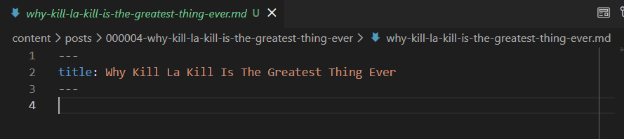 The markdown document simply contains the text “title: Why Kill La kill Is The Greatest Thing Ever” surrounding by line breaks represented by three hyphens.